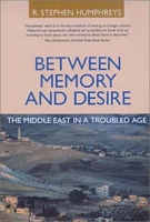 Between Memory and Desire: The Middle East in a Troubled Age артикул 3717e.